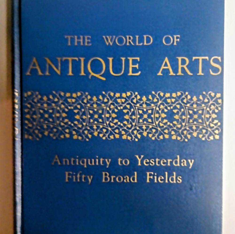 Rare 1968 Camilla Lucas Antique Arts First Edition Antiquity to Yesterday New